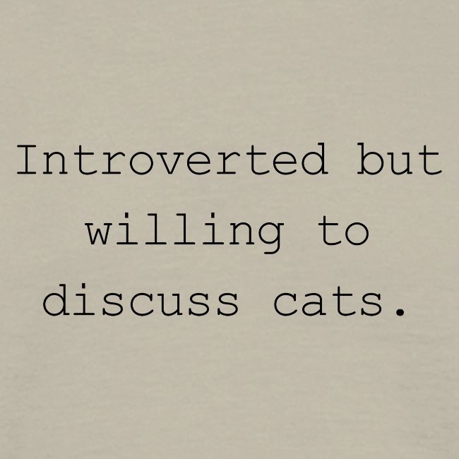 Introvert cats