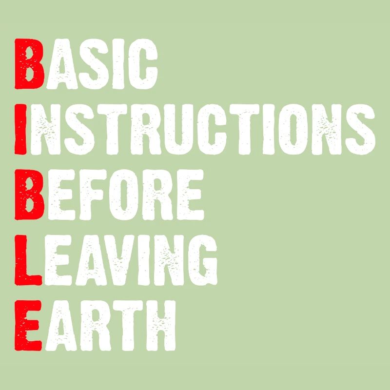 Basic Instructions Before Leaving Earth