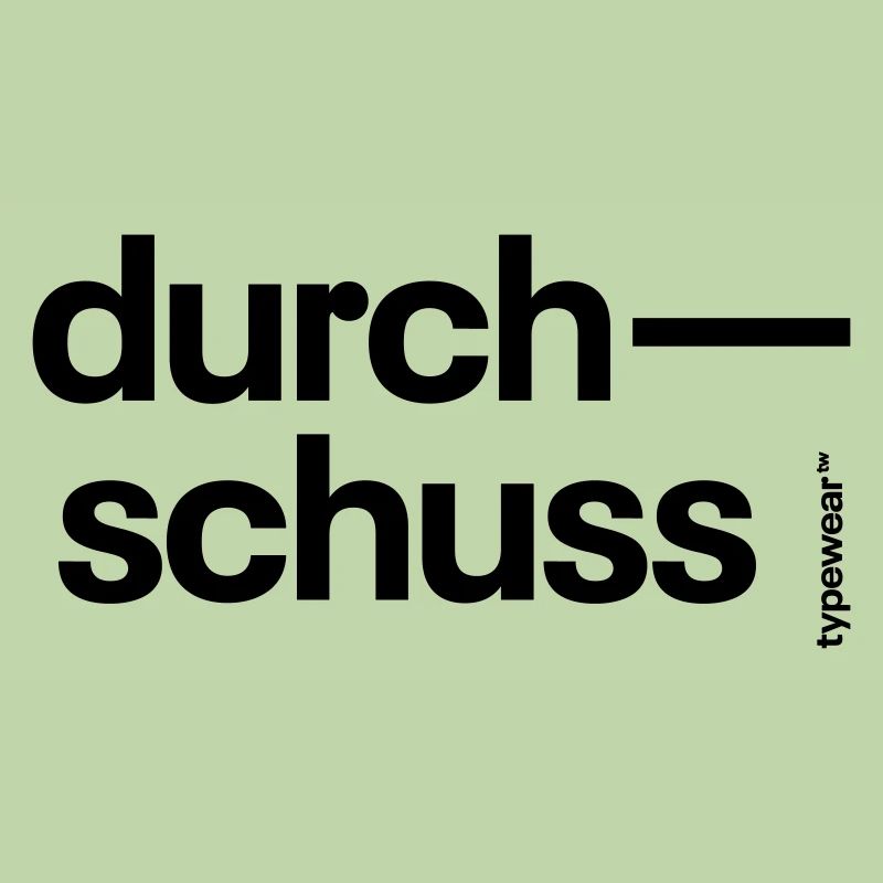 »Durchschuss« Typografie Design