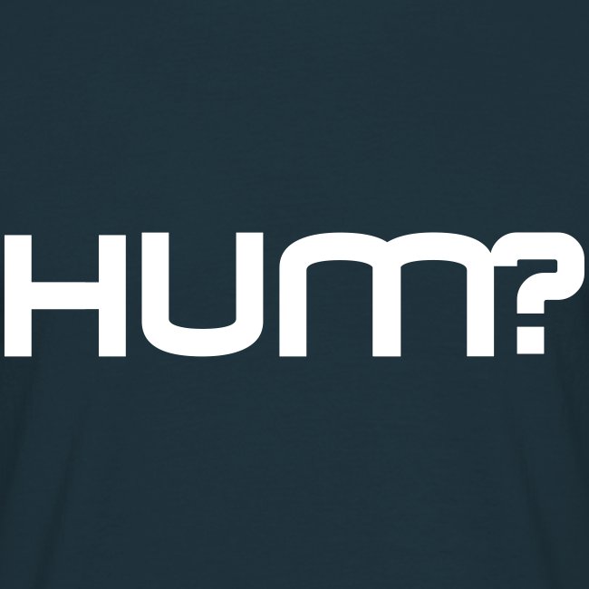 logo hum?