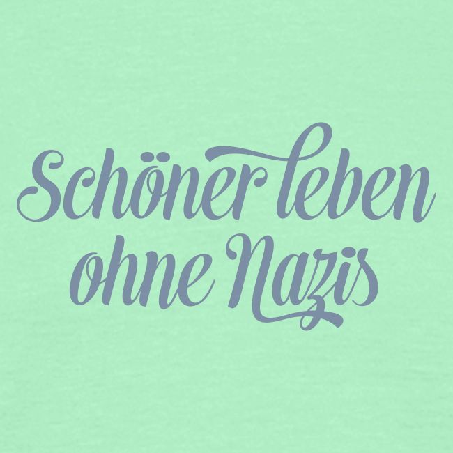 Schöner leben ohne Nazis