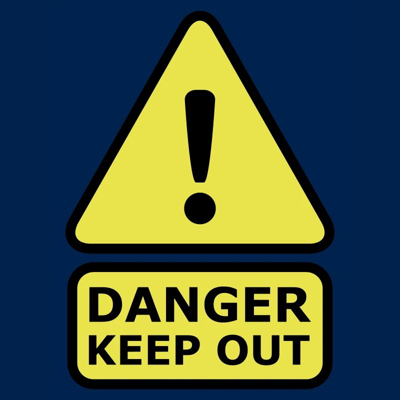 Danger Keep Out