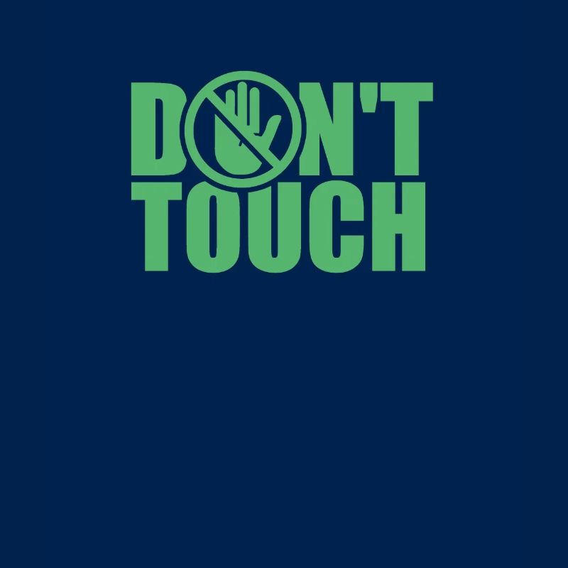 Do Not Touch Hands Away Fingers Touch Funny