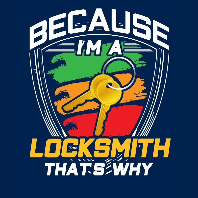 Because I am a locksmith Locksmith Lock