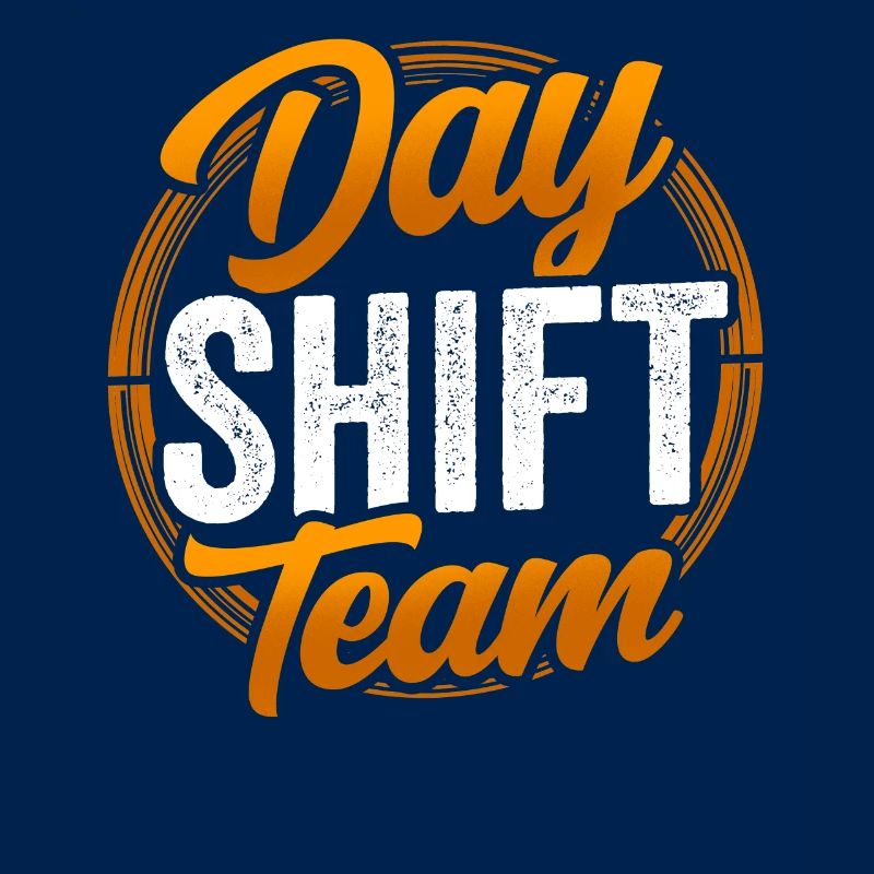 Team of the day shift shift work day shift