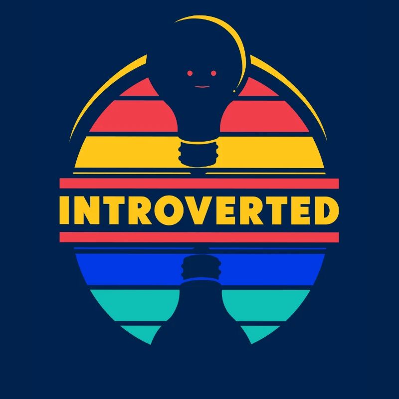 Introverted Introverted Sarcasm Shy