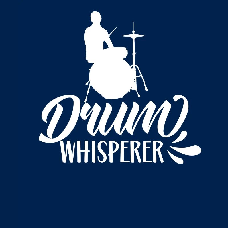 Drum Whisperer Drum Whisperer Drum Drum