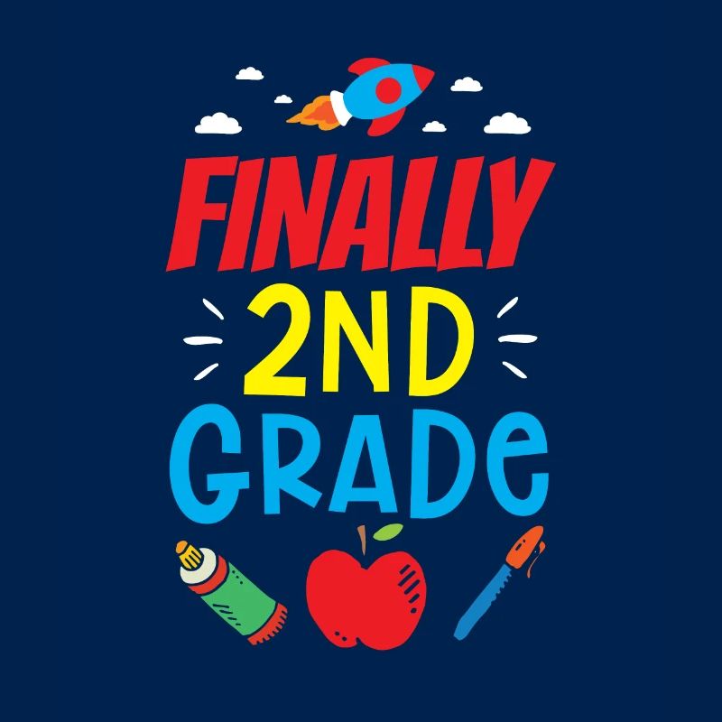 Finally Second Class School Second Grader Teacher