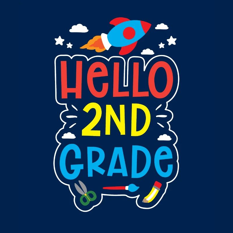Hello 2nd Class Second Class Second Grader