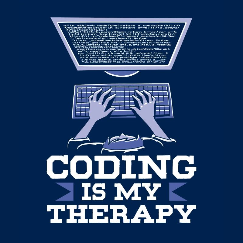 Programmieren Ist Meine Therapie Code Coder Coding
