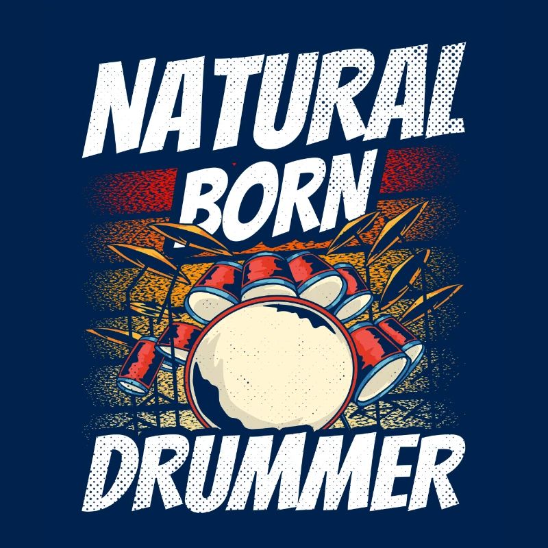 A born drummer, drummer, drummer, drum kit
