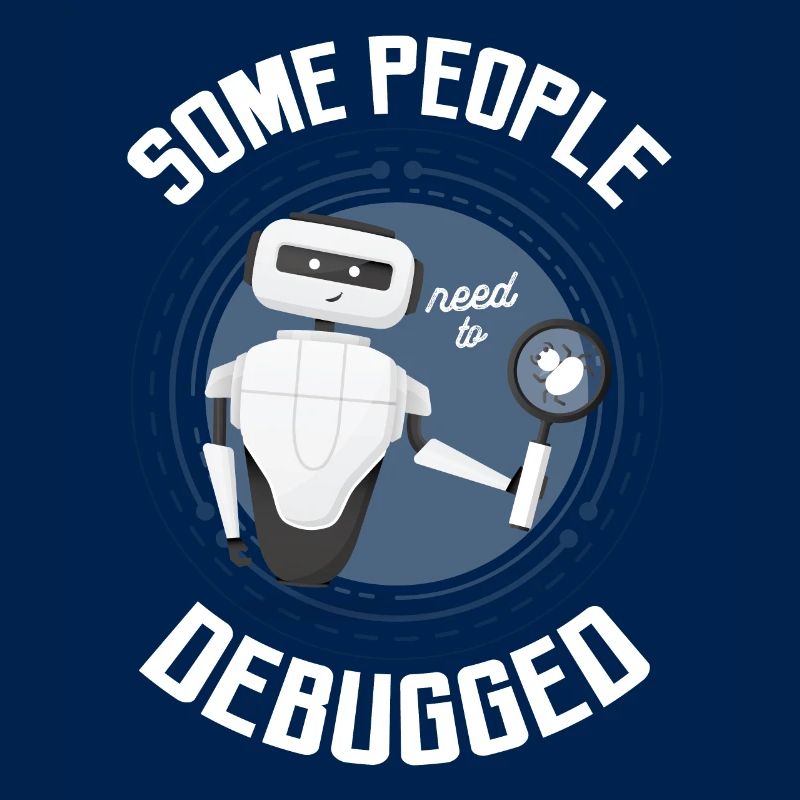 Manche Leute Müssen Computerprogrammierer Debuggen