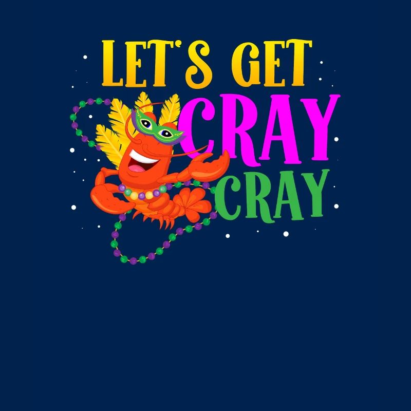 Let's get Cray Cray Shenanigan Crawfish Mardi