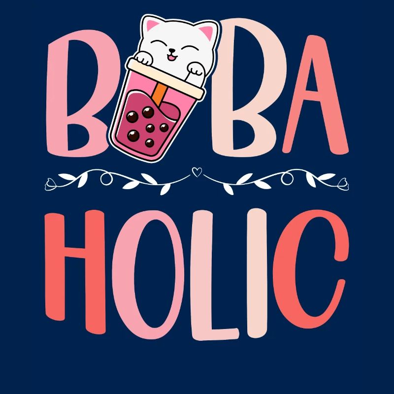 Bobaholic Bubble Tea Lover Boba Tea Drinker