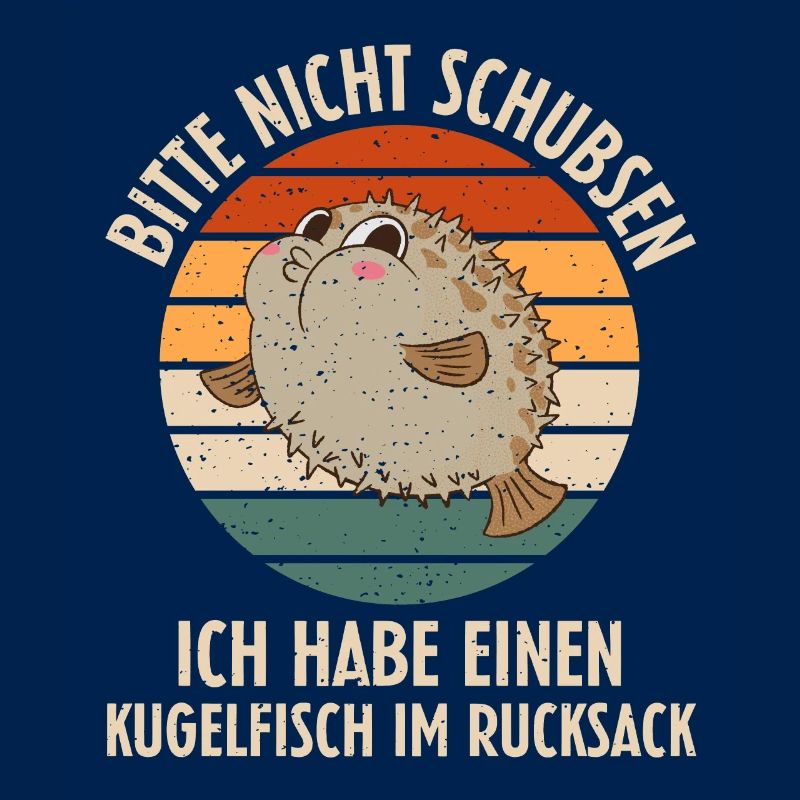 Bitte Nicht Schubsen Kugelfisch im Rucksack