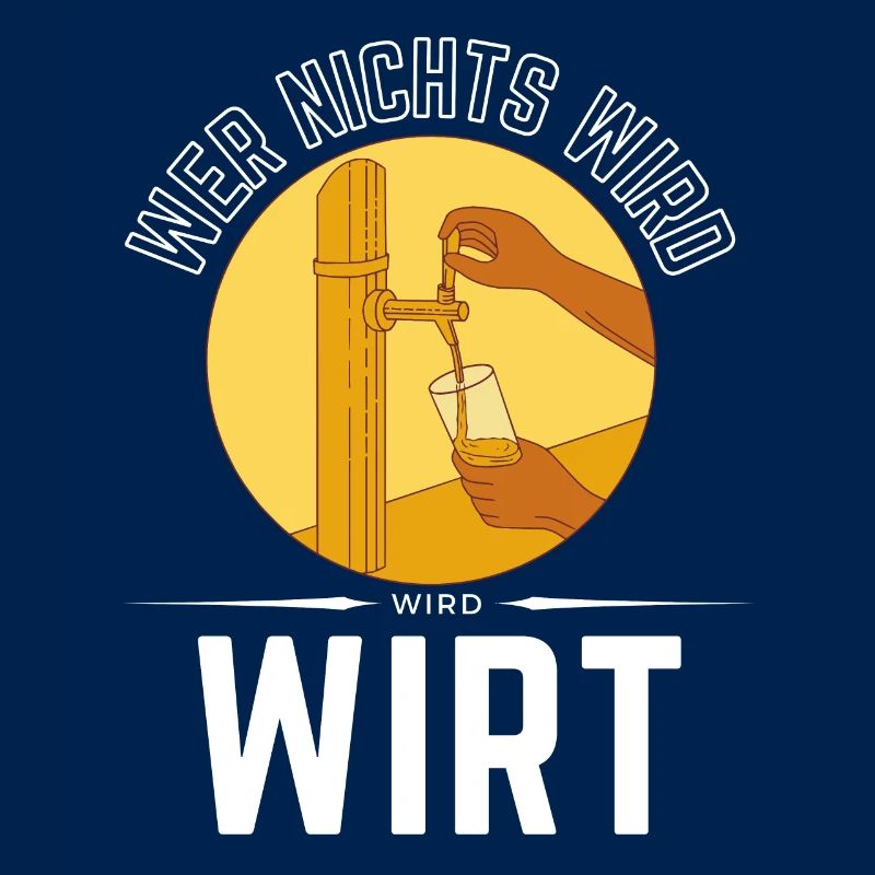 WER NICHTS WIRD - WIRD WIRT!