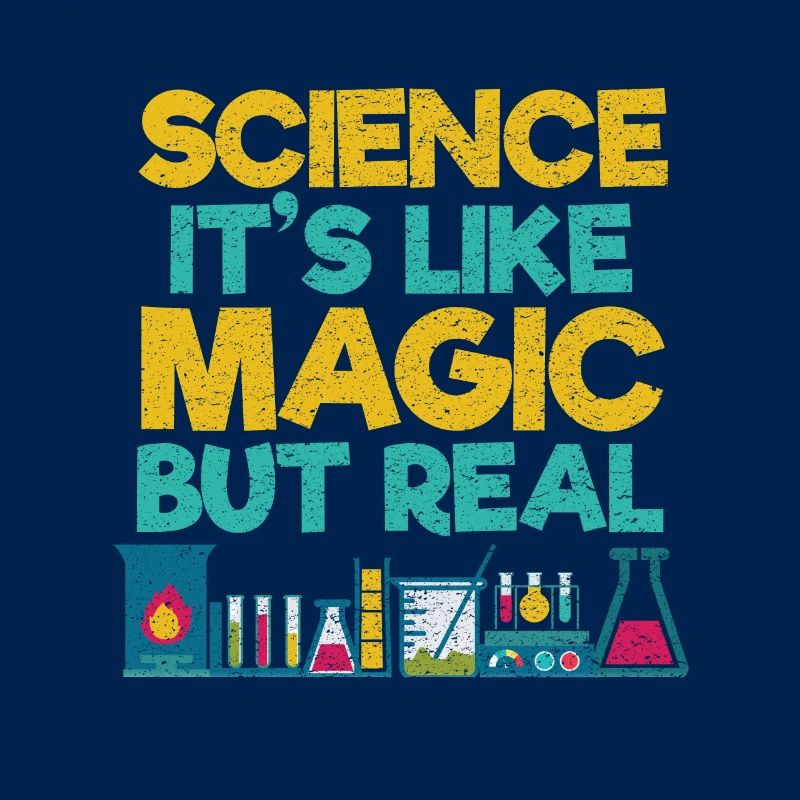 SCIENCE i'ts like MAGIC but real