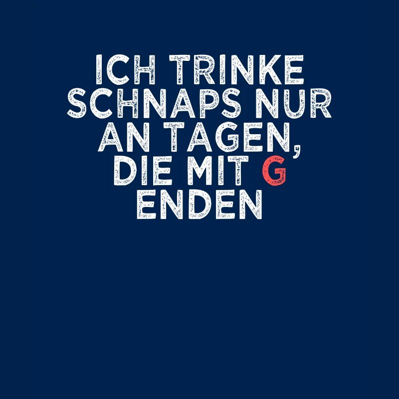 Alkohol Schnaps Spruch