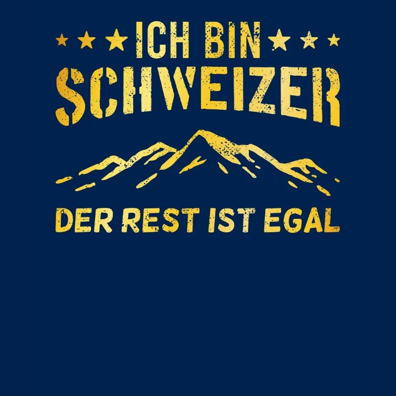 stolzer Schweizer Spruch