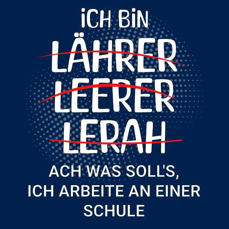 Ich bin Lehrer - ich arbeite an einer Schule
