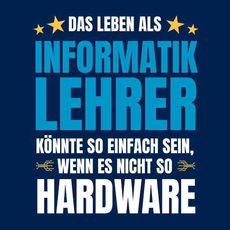 Informatiklehrer Spruch Informatik Spruch Hardware