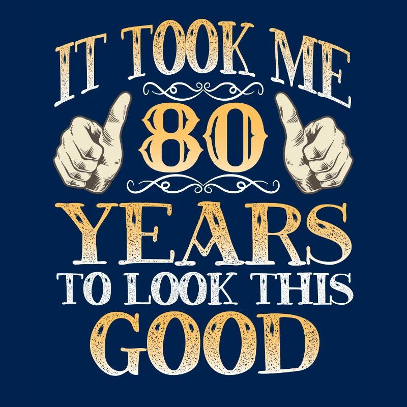 Drôle d’idée cadeau de 80e anniversaire 80 ans