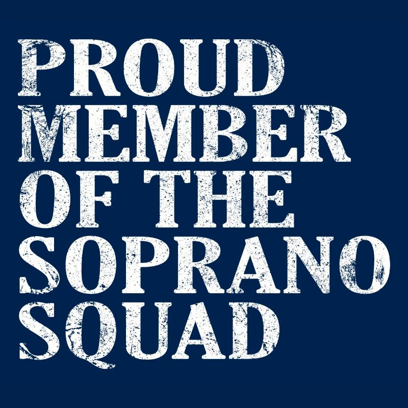 Fier membre de l’Escouade des Soprano blanc