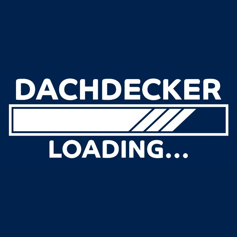 Dachdecker Spruch Job Lustiges Dachdecker Geschenk