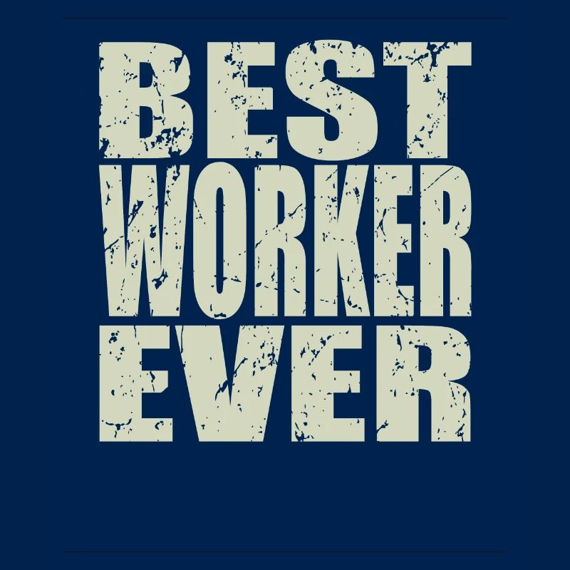 Best Arbeiter ever Arbeiter Geschenk