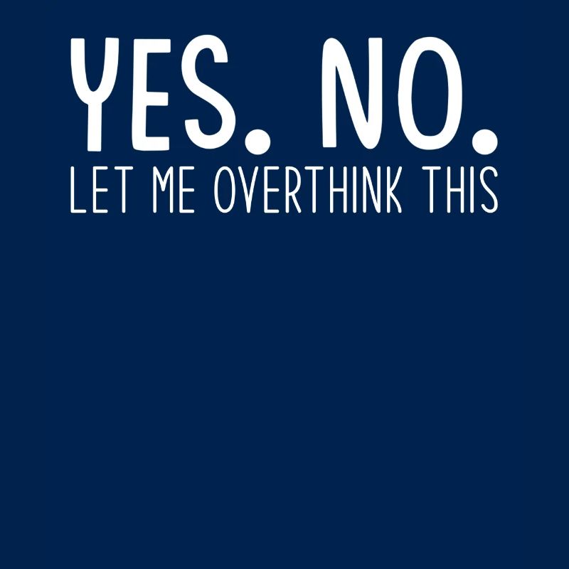 Overthinker Overthinking