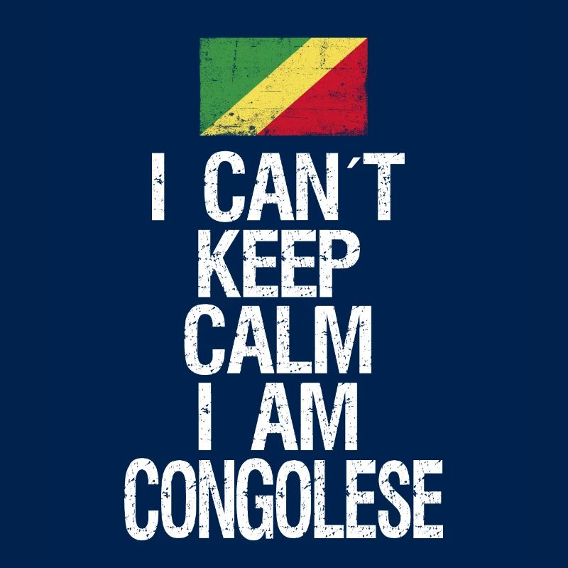 I can not Keep Calm I am Kongolese