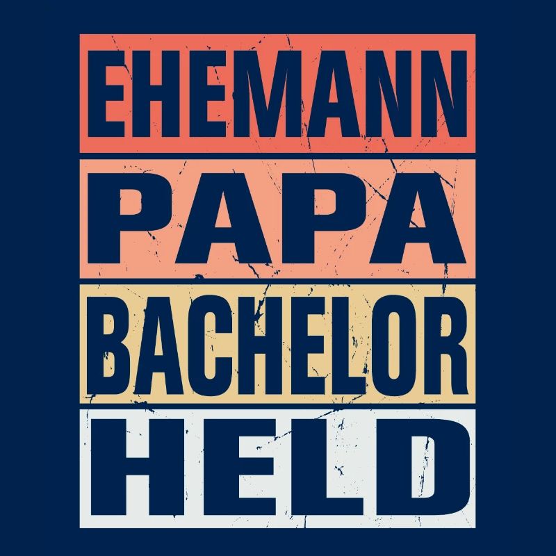 Bachelor Vater Ehemann Held