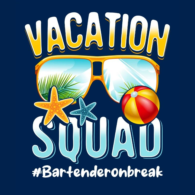 Barman Vacation Squad #Bartenderonbreak