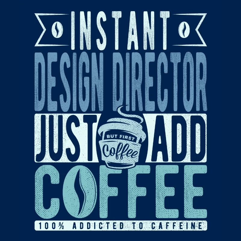 Directeur de la conception instantanée Il suffit d’ajouter du café