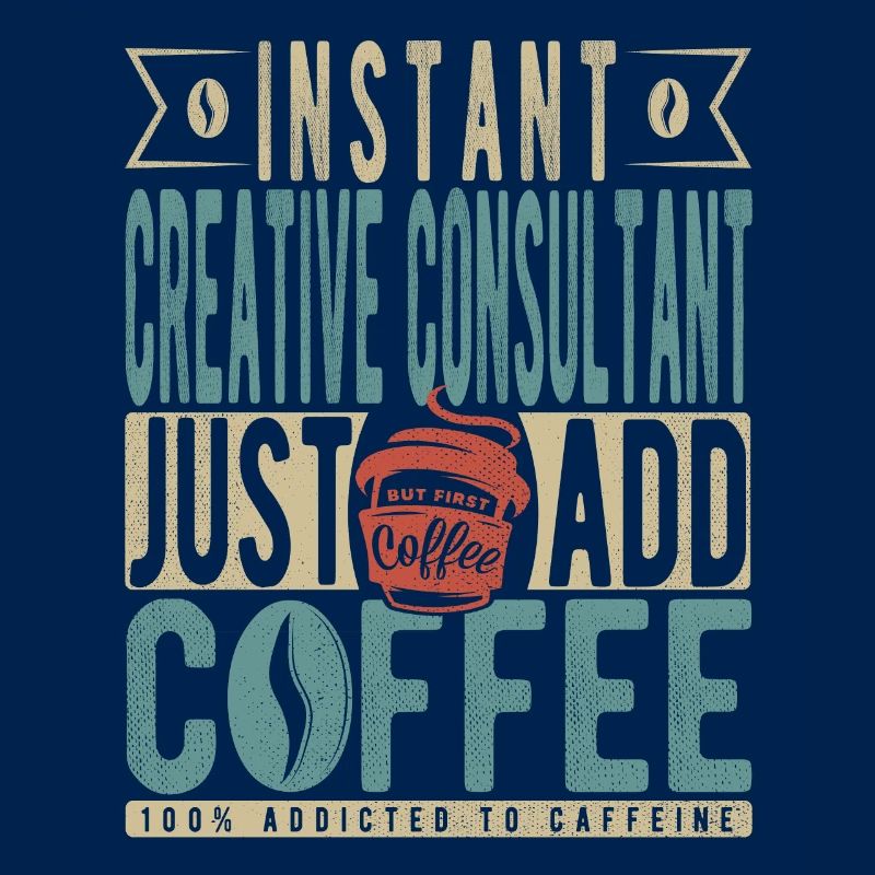 Consultant créatif instantané Il suffit d’ajouter du café