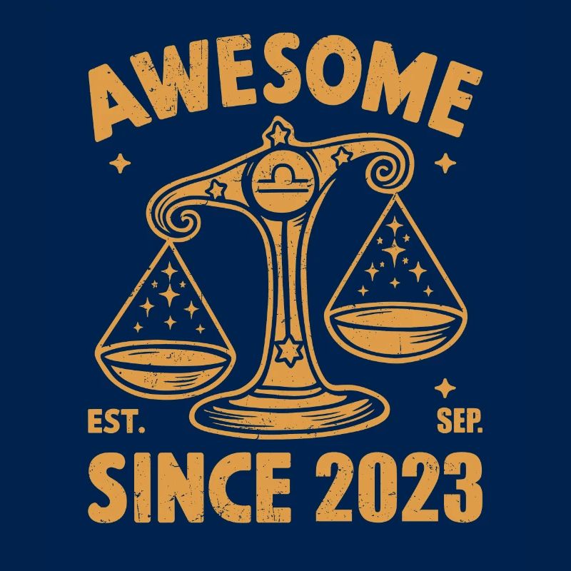 Awesome Since 2023 Libra Geburtstag