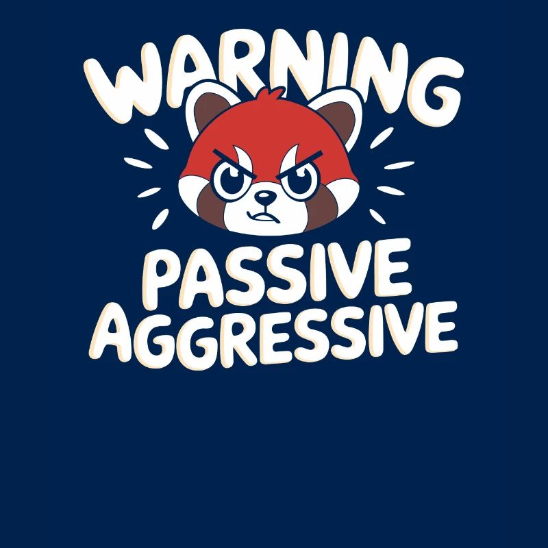 Warning Passive Aggressive Statement Mit Rotem