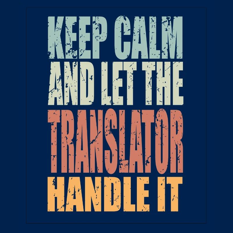 Keep Calm Translator Saying Translator Gift