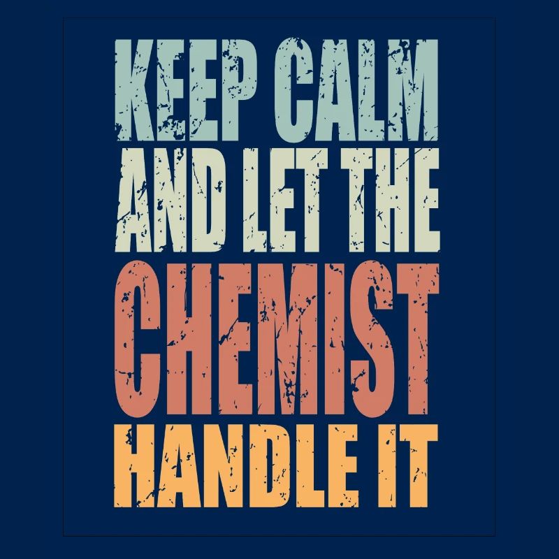 Keep Calm Chemist Saying Chemist Gift
