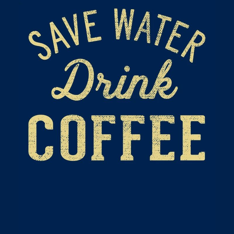 Water Drink Coffee Save