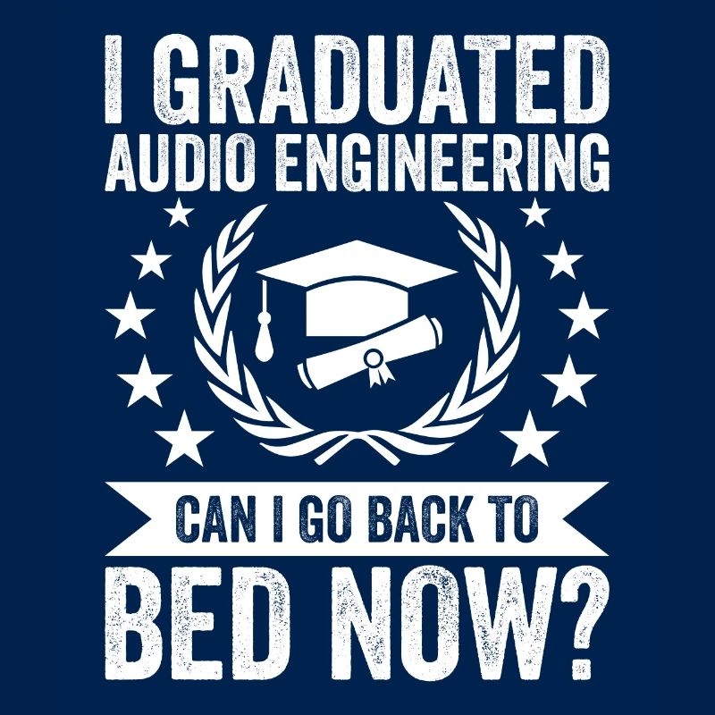 I have completed audio engineering