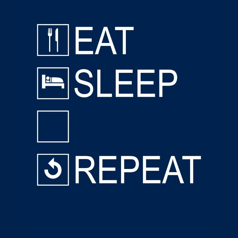 Eat Sleep Repeat Template