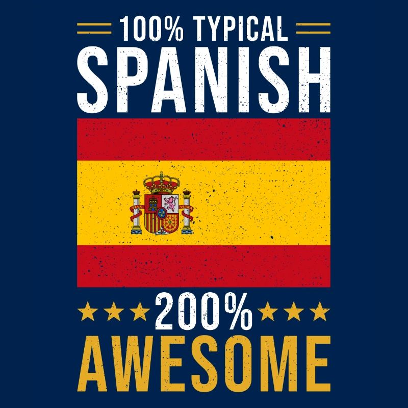 Spanier Geschenk 100% Spanisch