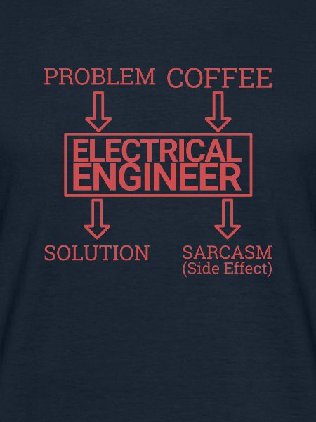 "Electrical Engineer Sarcasm | Elektrotechnik"