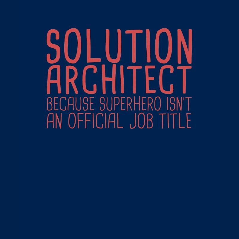 Solution Architect Superhero|Solution Architecture