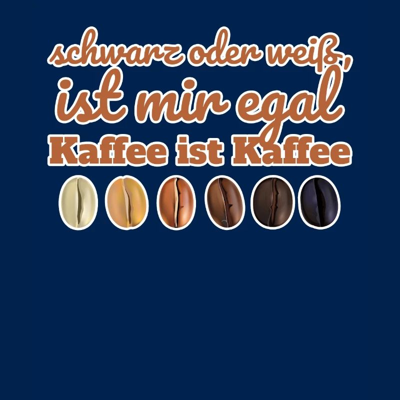 Kaffee Schwarz oder Weiß ist egal