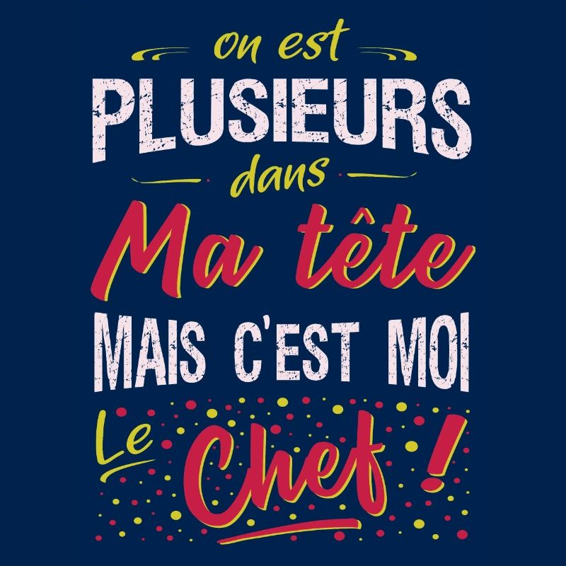 On est plusieurs dans ma tête, c'est moi le chef