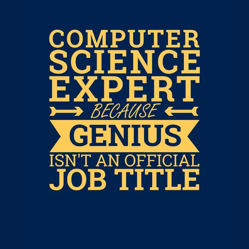 "Computer Science Expert Genius | Computer Science"