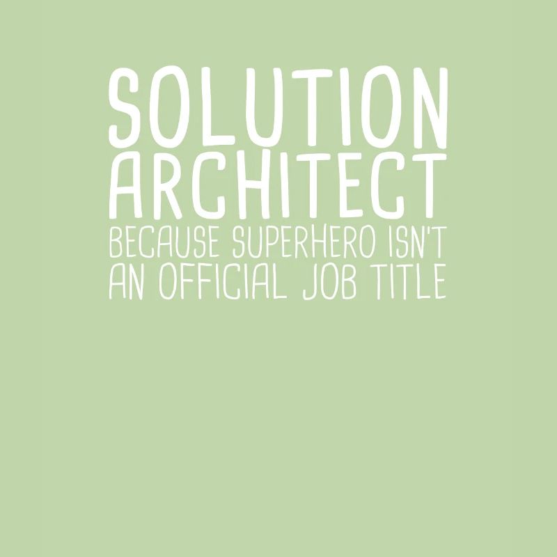 Solution Architect Superhero| Solution Architecture
