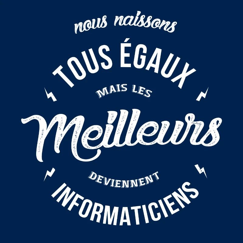 Les meilleurs deviennent Informaticiens